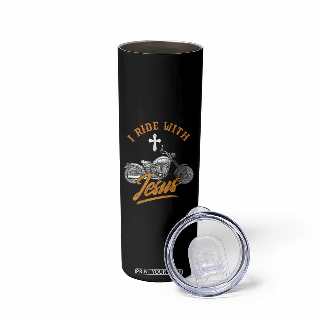 Christian Biker Skinny Tumbler I Ride With Jesus Faith Motorcycle TS02 Print Your Wear
