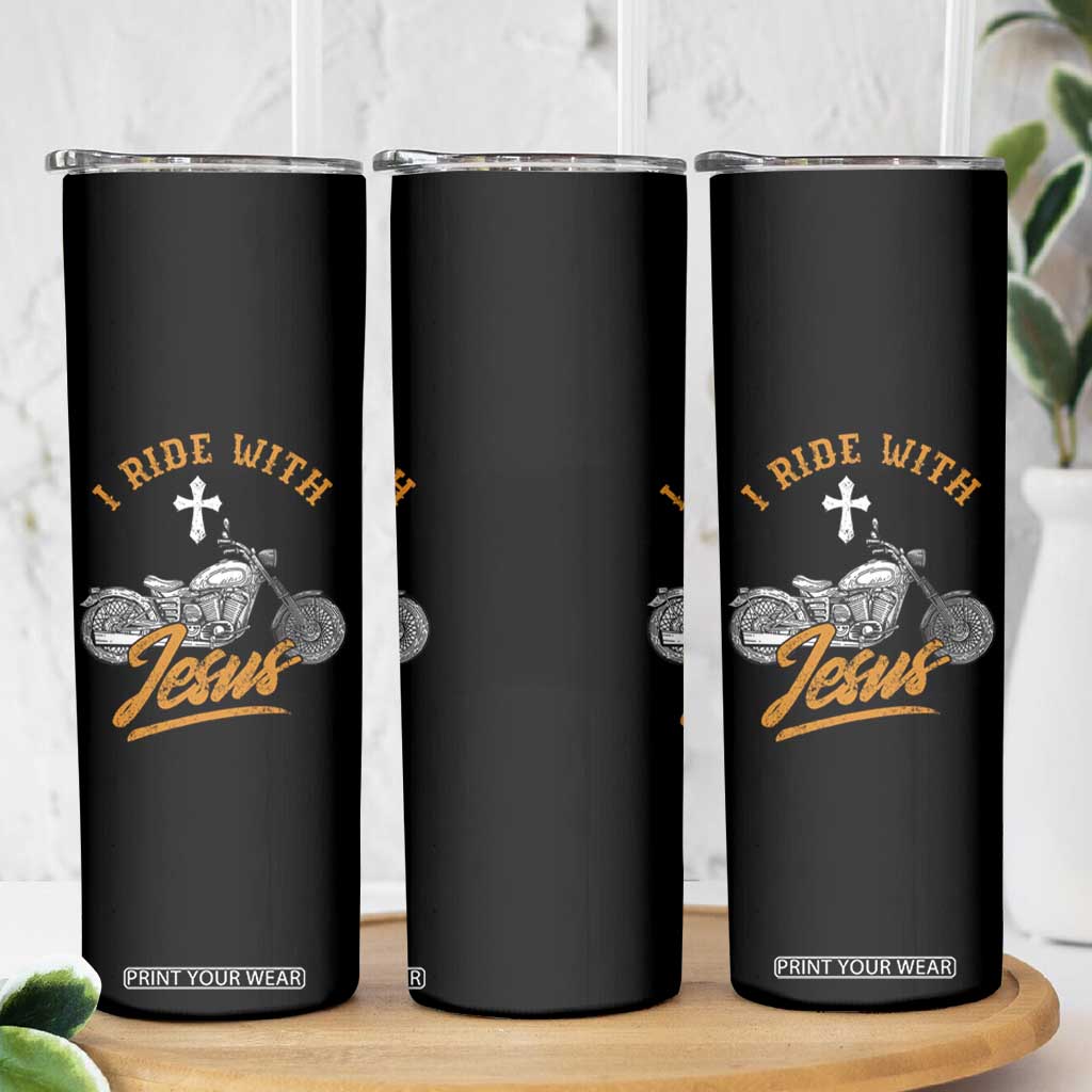 Christian Biker Skinny Tumbler I Ride With Jesus Faith Motorcycle TS02 Print Your Wear