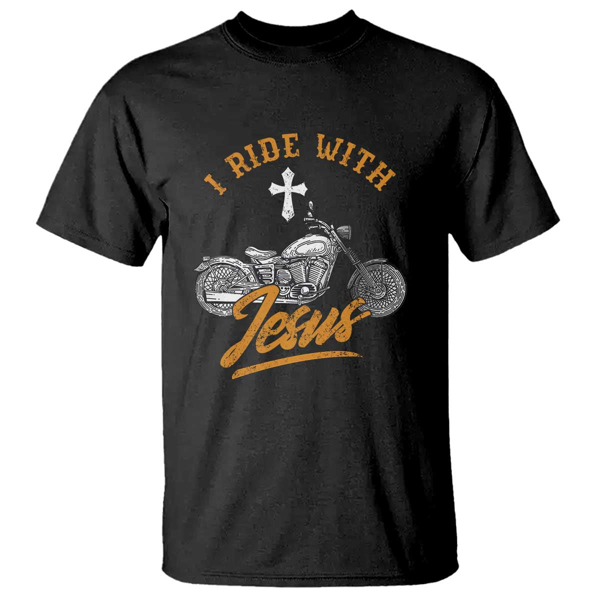 Christian Biker T Shirt I Ride With Jesus Faith Motorcycle TS02 Black Print Your Wear