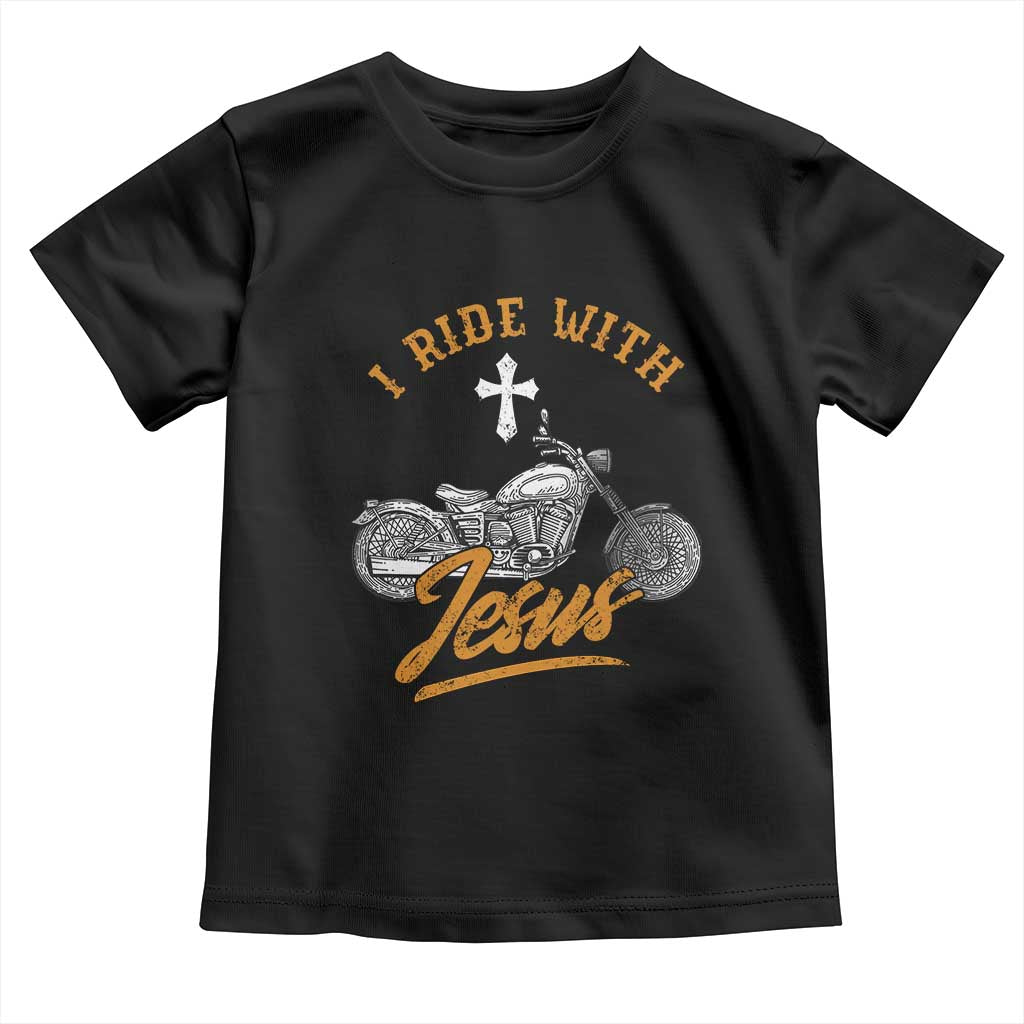 Christian Biker Toddler T Shirt I Ride With Jesus Faith Motorcycle TS02 Black Print Your Wear