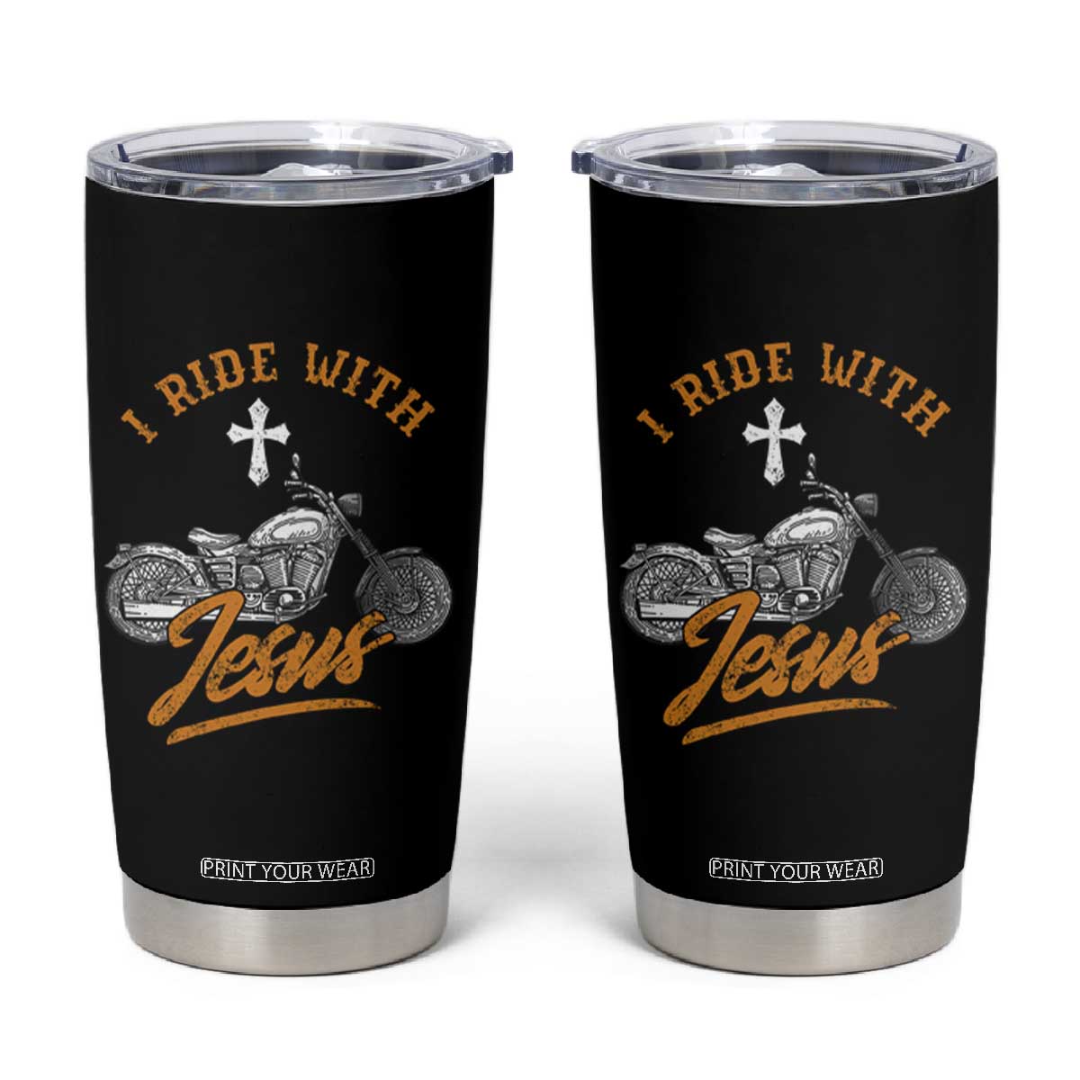 Christian Biker Tumbler Cup I Ride With Jesus Faith Motorcycle TS02 Black Print Your Wear