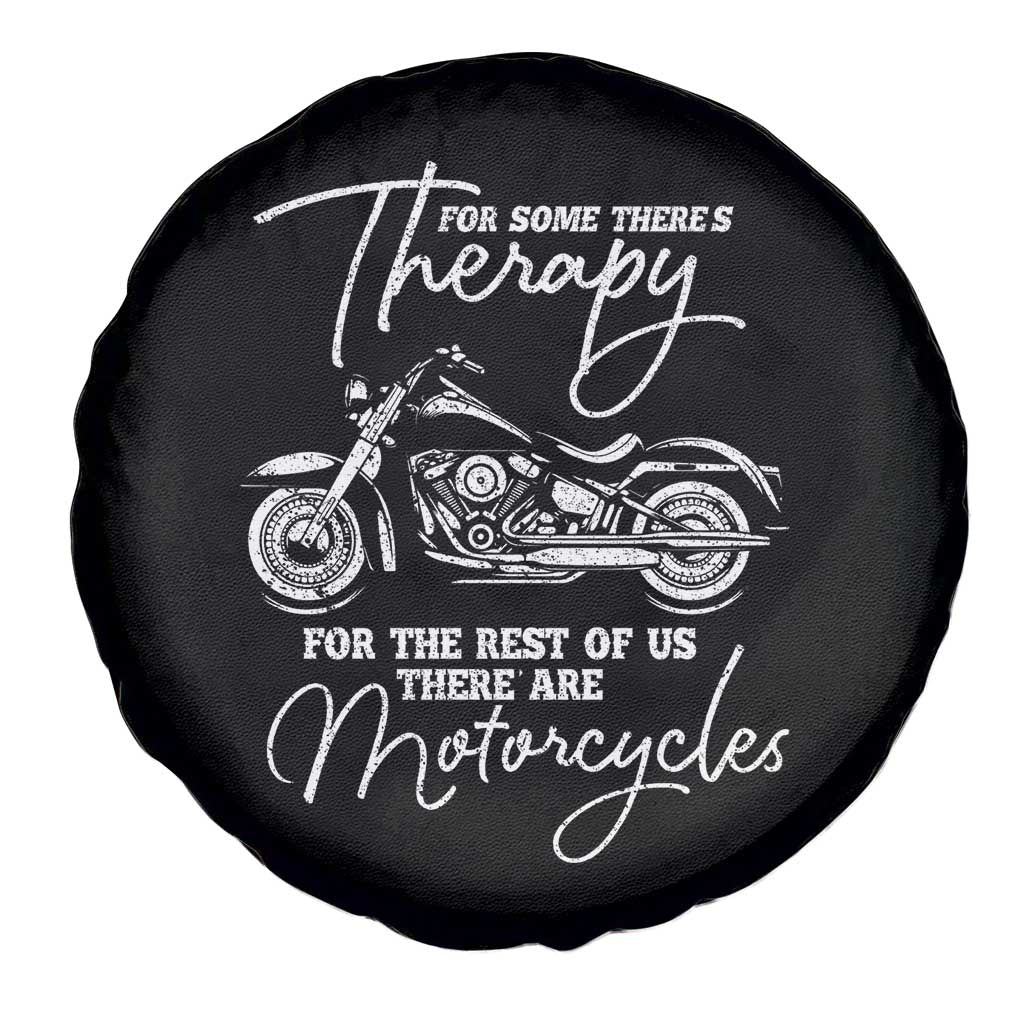 Funny Biker Therapy Spare Tire Cover For The Rest Of Us There Are Motorcycles TS02 Print Your Wear