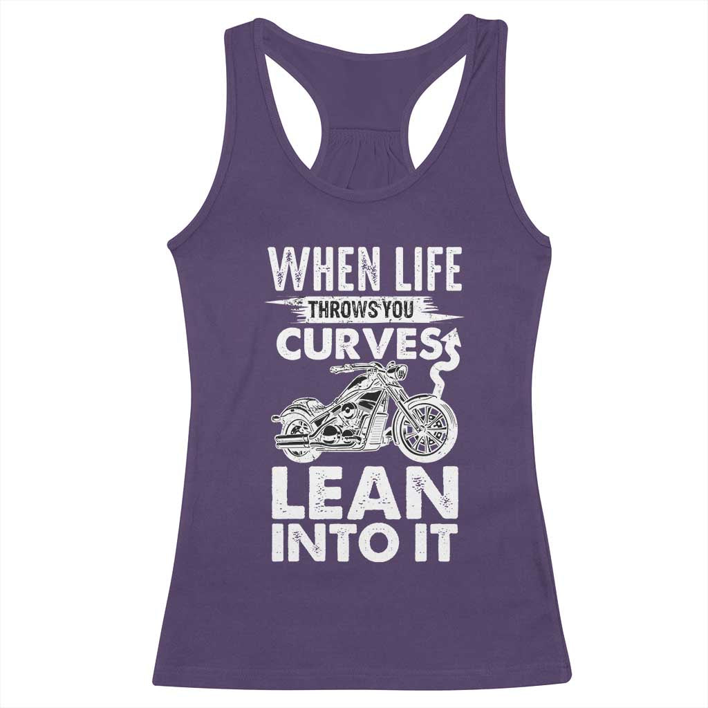 Funny Biker Racerback Tank Top When Life Throws You Curves Lean Into It Motorcycle TS02 Purple Print Your Wear