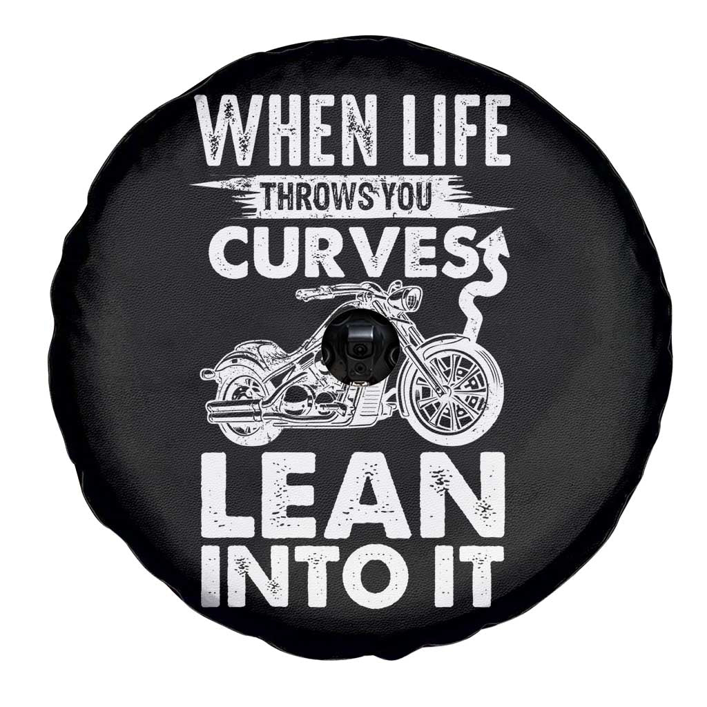 Funny Biker Spare Tire Cover When Life Throws You Curves Lean Into It Motorcycle TS02 Print Your Wear