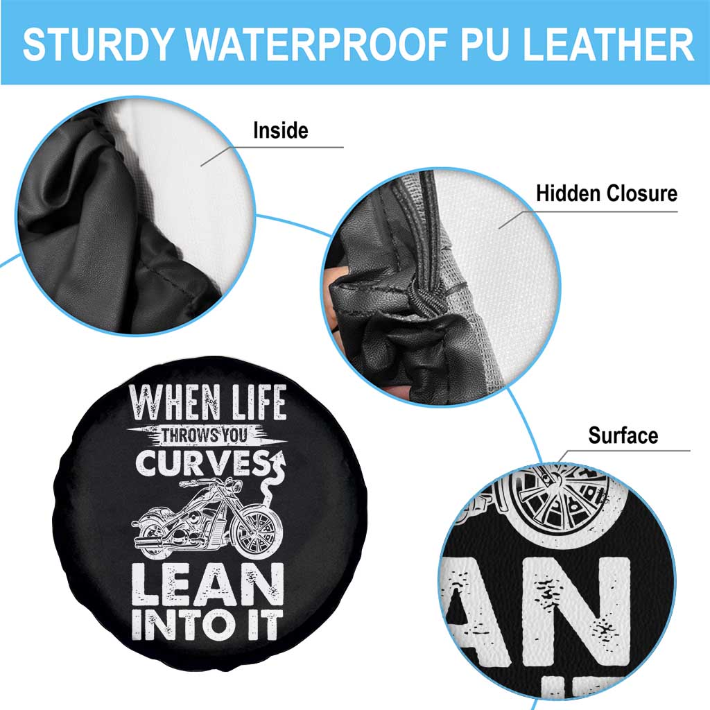 Funny Biker Spare Tire Cover When Life Throws You Curves Lean Into It Motorcycle TS02 Print Your Wear