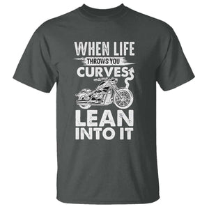 Funny Biker T Shirt When Life Throws You Curves Lean Into It Motorcycle TS02 Dark Heather Print Your Wear