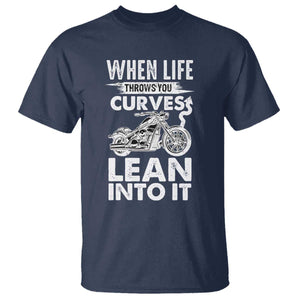 Funny Biker T Shirt When Life Throws You Curves Lean Into It Motorcycle TS02 Navy Print Your Wear