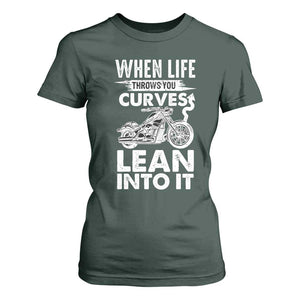 Funny Biker T Shirt For Women When Life Throws You Curves Lean Into It Motorcycle TS02 Dark Forest Green Print Your Wear