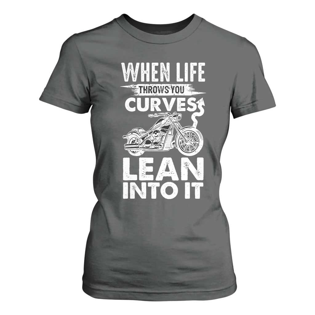 Funny Biker T Shirt For Women When Life Throws You Curves Lean Into It Motorcycle TS02 Dark Heather Print Your Wear