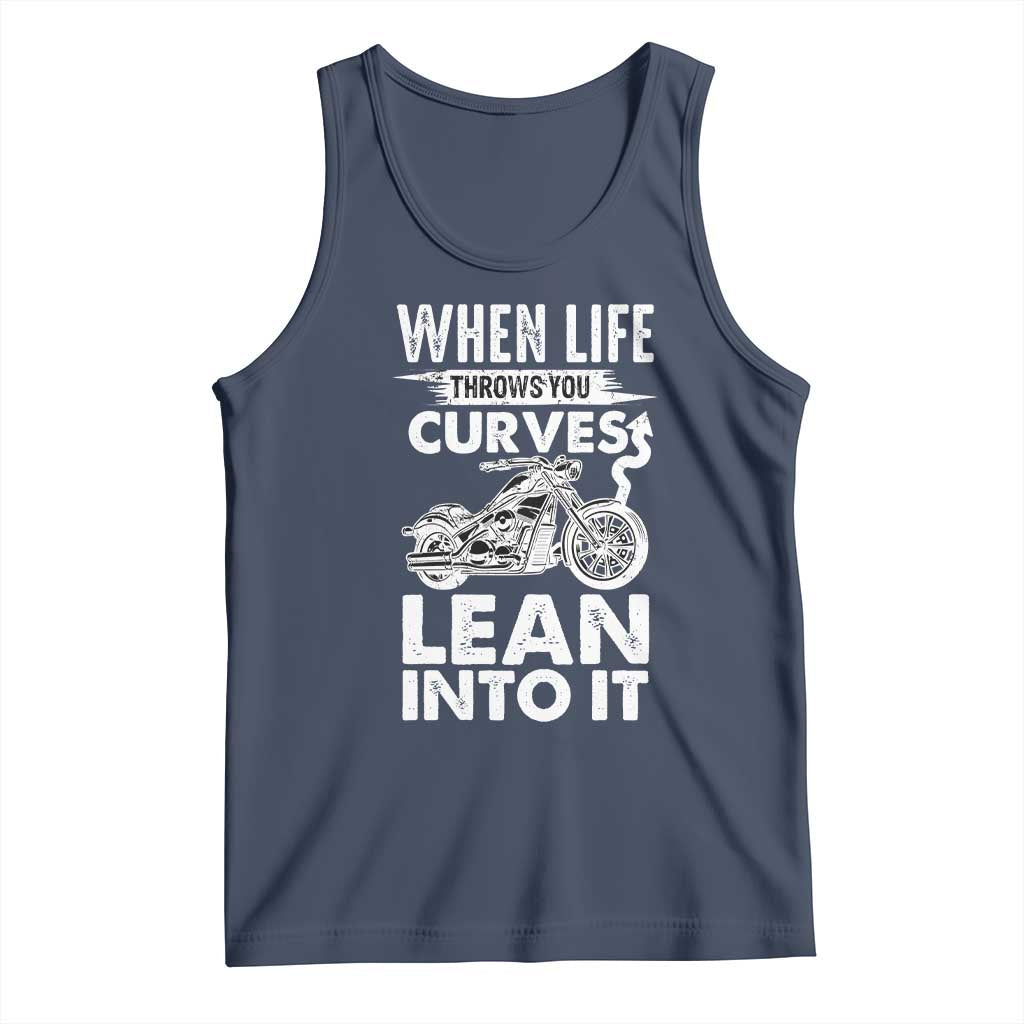 Funny Biker Tank Top When Life Throws You Curves Lean Into It Motorcycle TS02 Navy Print Your Wear