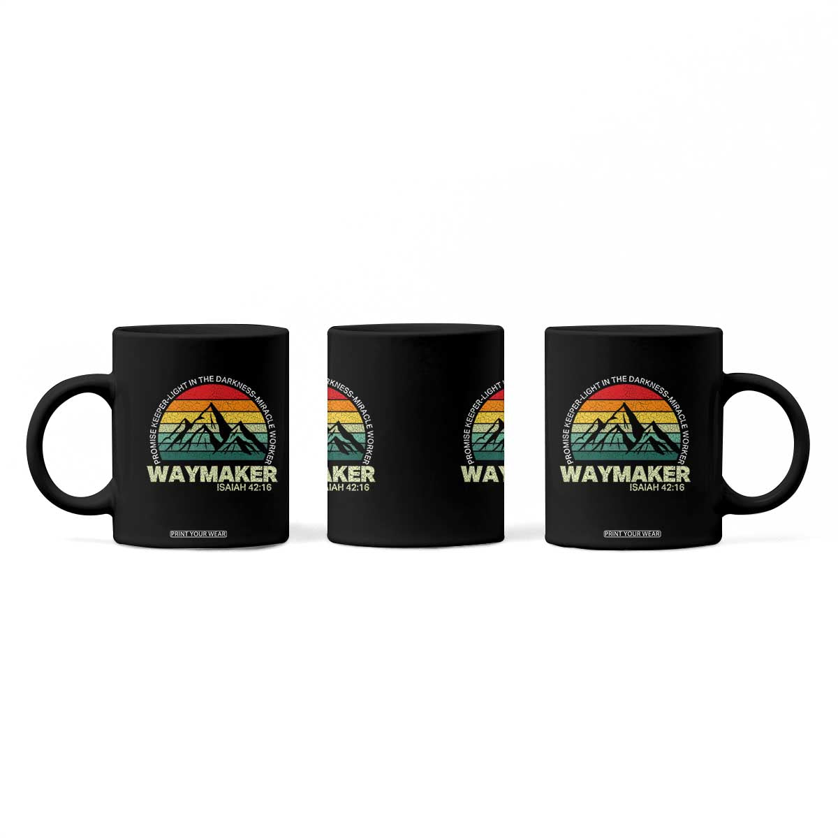 Christian Faith Coffee Mug Waymaker Promise Keeper Miracle Worker Retro Vintage TS02 Print Your Wear