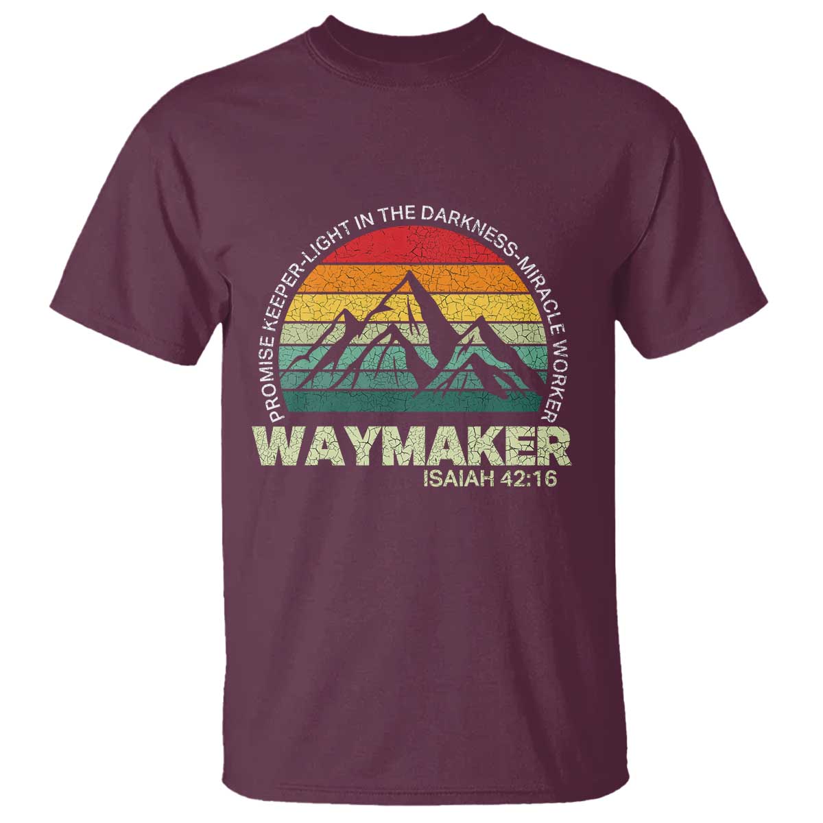 Christian Faith T Shirt - Waymaker Promise Keeper Miracle Worker Retro Vintage Tee TS02 Maroon Print Your Wear