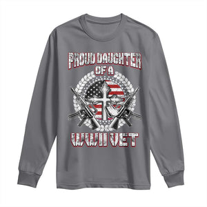 Proud Daughter Of A WWII Vet Long Sleeve Shirt World War 2 Veteran WW2 TS02 Charcoal Print Your Wear