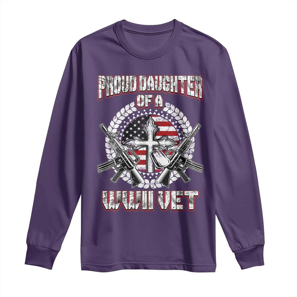 Proud Daughter Of A WWII Vet Long Sleeve Shirt World War 2 Veteran WW2 TS02 Purple Print Your Wear