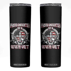 Proud Daughter Of A WWII Vet Skinny Tumbler World War 2 Veteran WW2 TS02 Black Print Your Wear