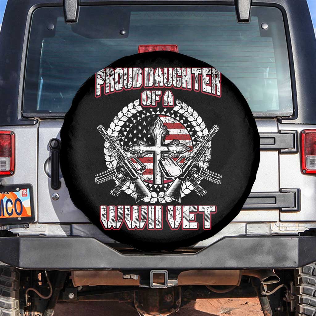 Proud Daughter Of A WWII Vet Spare Tire Cover World War 2 Veteran WW2 TS02 No hole Black Print Your Wear