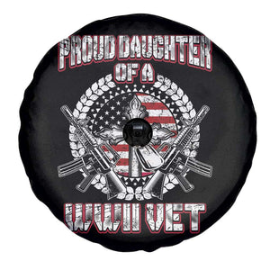 Proud Daughter Of A WWII Vet Spare Tire Cover World War 2 Veteran WW2 TS02 Print Your Wear