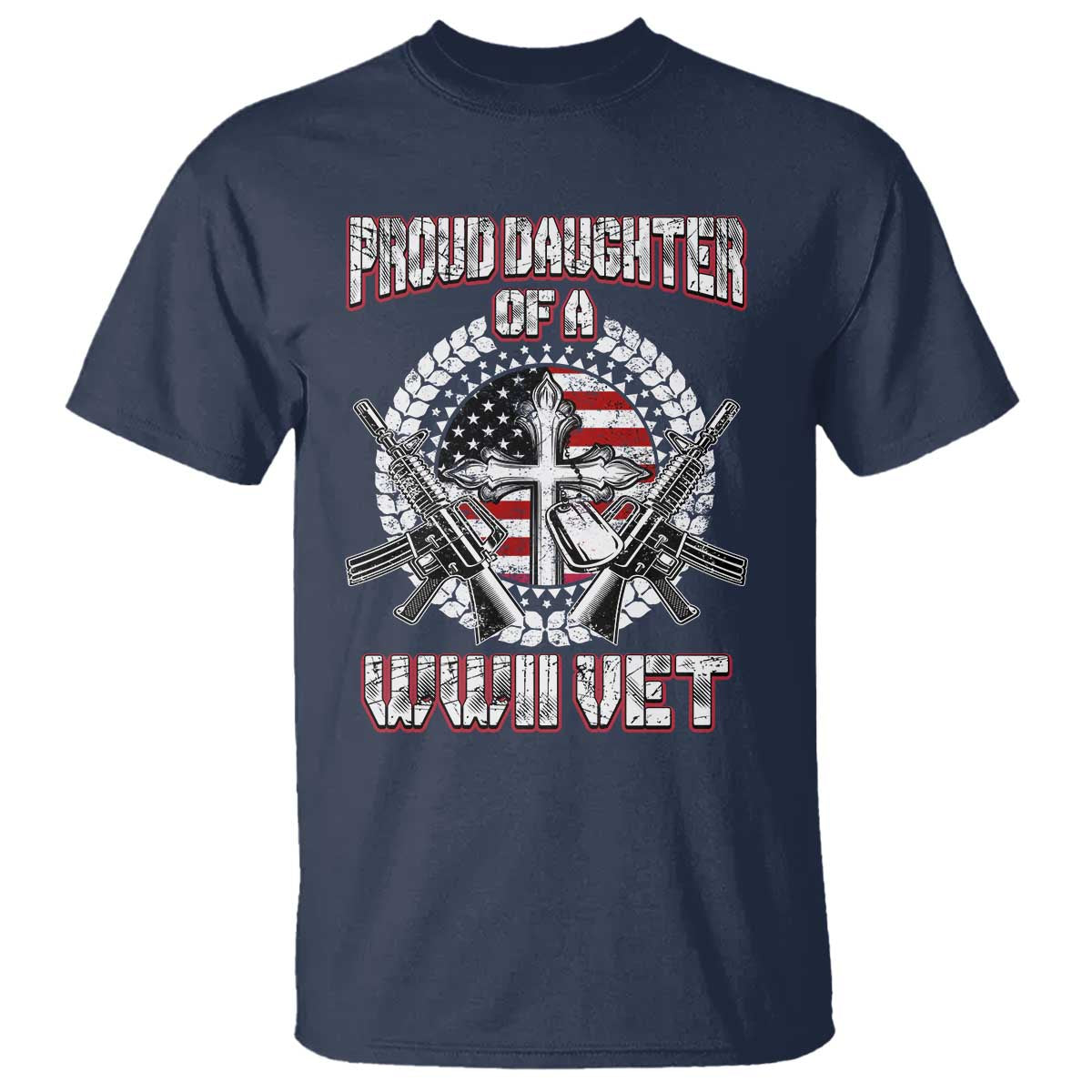 Proud Daughter Of A WWII Vet T Shirt World War 2 Veteran WW2 TS02 Navy Print Your Wear