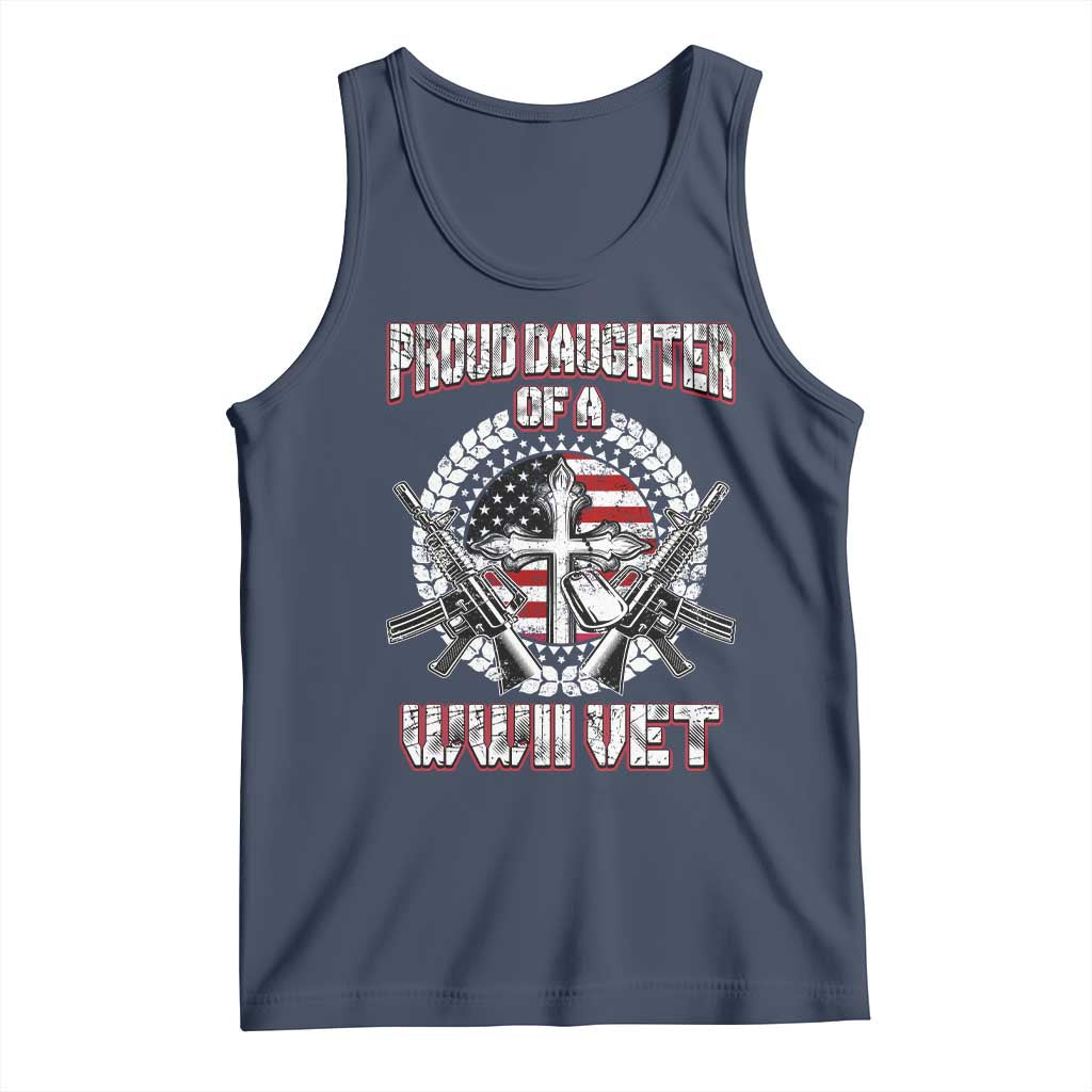 Proud Daughter Of A WWII Vet Tank Top World War 2 Veteran WW2 TS02 Navy Print Your Wear