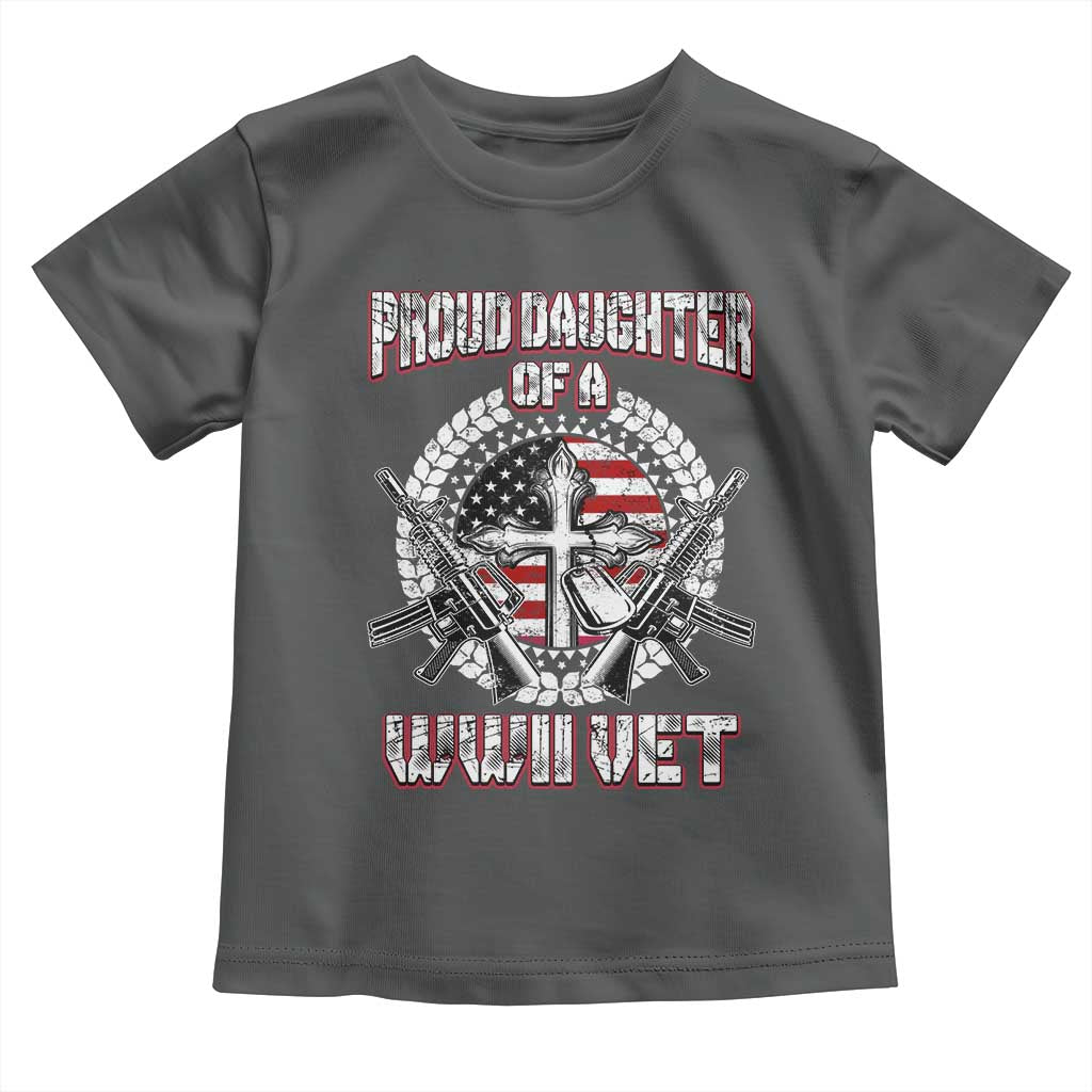 Proud Daughter Of A WWII Vet Toddler T Shirt World War 2 Veteran WW2 TS02 Dark Heather Print Your Wear