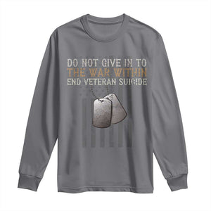 Veteran Suicide Awareness Long Sleeve Shirt Do Not Give In To The War Within Patriotic US Flag TS02 Charcoal Print Your Wear