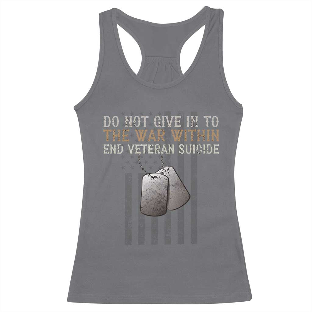 Veteran Suicide Awareness Racerback Tank Top Do Not Give In To The War Within Patriotic US Flag TS02 Charcoal Print Your Wear
