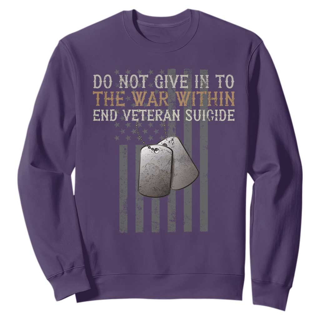 Veteran Suicide Awareness Sweatshirt Do Not Give In To The War Within Patriotic US Flag TS02 Purple Print Your Wear