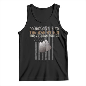 Veteran Suicide Awareness Tank Top Do Not Give In To The War Within Patriotic US Flag TS02 Black Print Your Wear