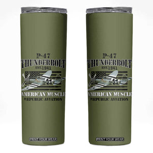 P-47 Thunderbolt WWII Airplane Skinny Tumbler American Muscle Vintage TS02 Military Green Print Your Wear