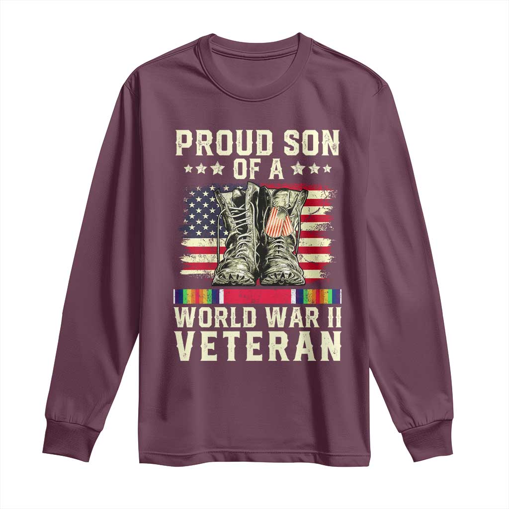 Proud Son Of World War 2 Veteran Long Sleeve Shirt WWII Vet Pride TS02 Maroon Print Your Wear