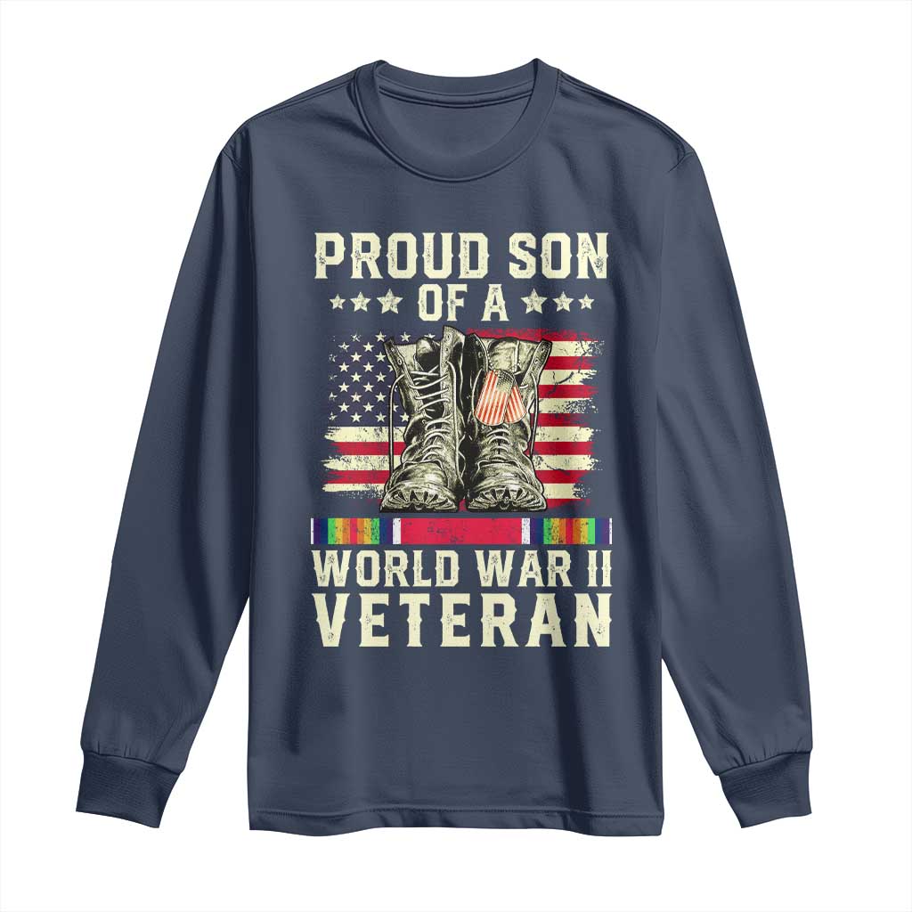 Proud Son Of World War 2 Veteran Long Sleeve Shirt WWII Vet Pride TS02 Navy Print Your Wear