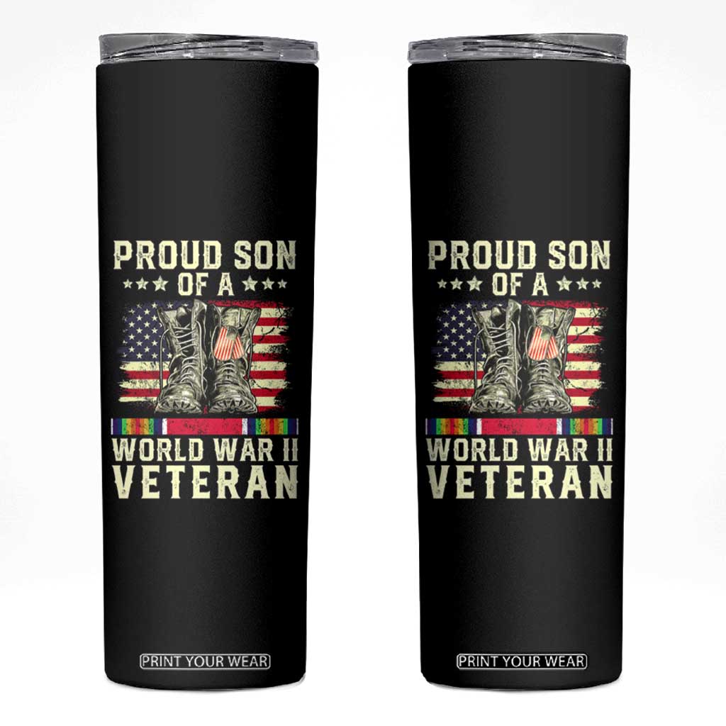 Proud Son Of World War 2 Veteran Skinny Tumbler WWII Vet Pride TS02 Black Print Your Wear