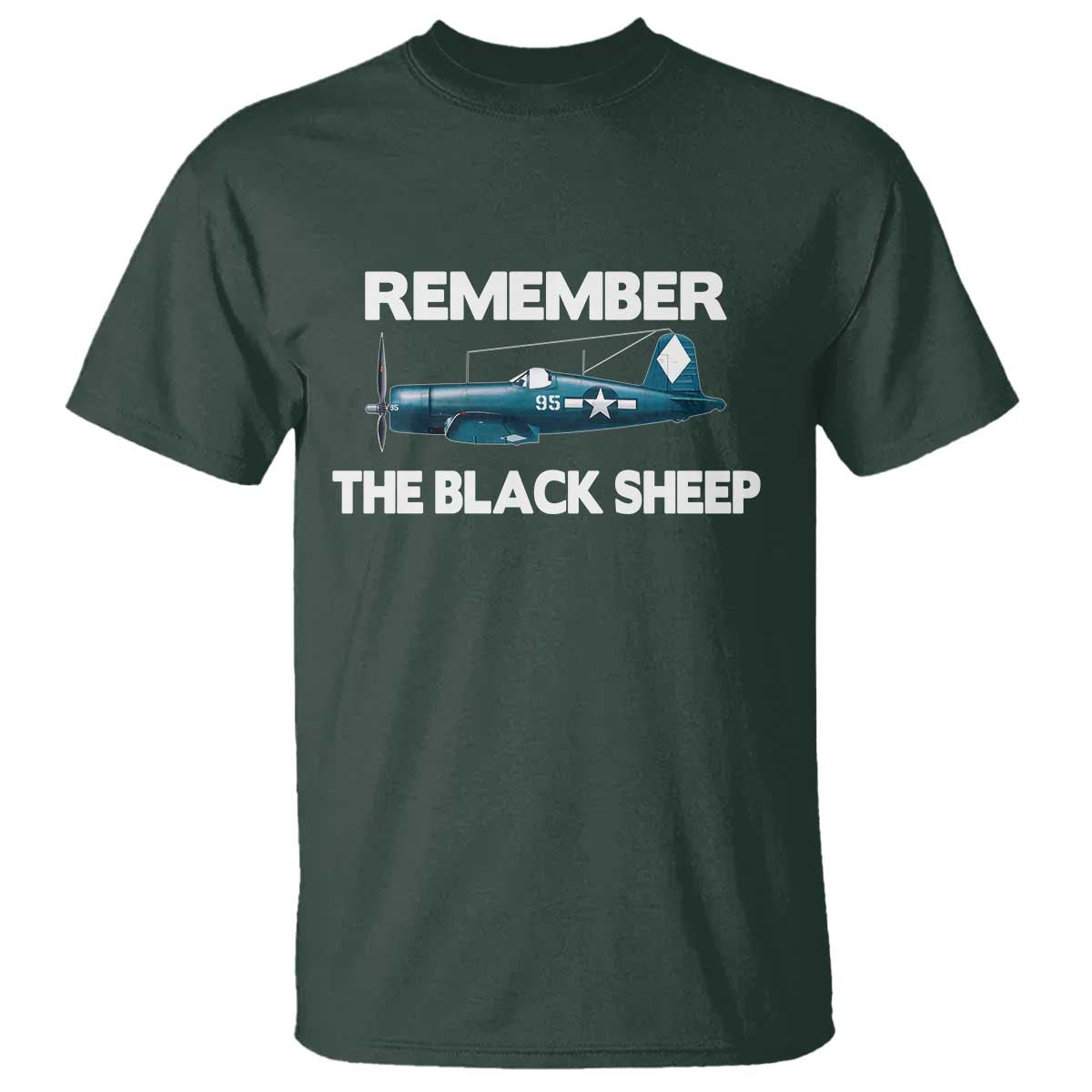 CORSAIR WWII HISTORY T Shirt Black Sheep Squadron Pilot TS02 Dark Forest Green Print Your Wear