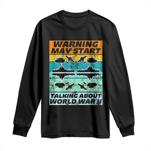Retro World War 2 Memorabilia Long Sleeve Shirt May Start Talking About WWII WW2 Gear TS02 Black Print Your Wear