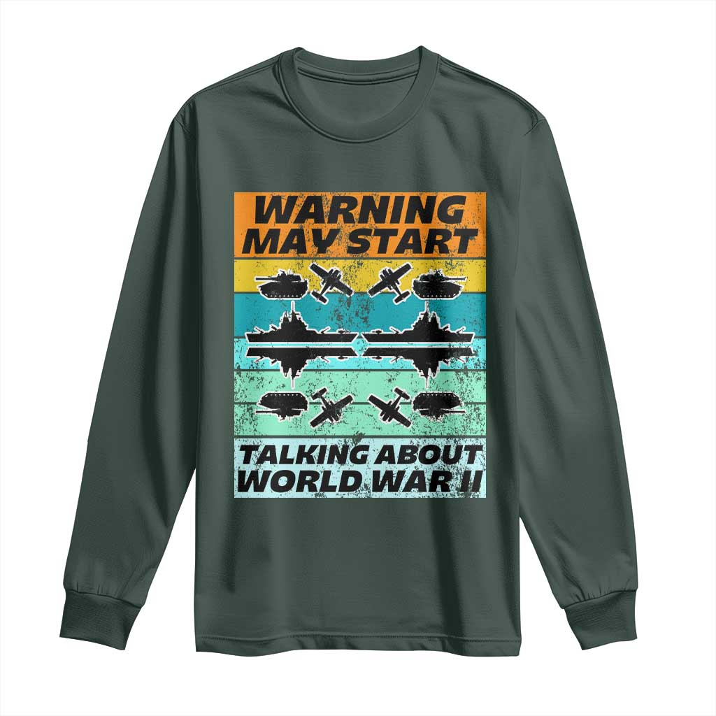 Retro World War 2 Memorabilia Long Sleeve Shirt May Start Talking About WWII WW2 Gear TS02 Dark Forest Green Print Your Wear