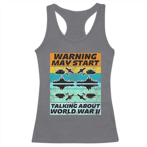 Retro World War 2 Memorabilia Racerback Tank Top May Start Talking About WWII WW2 Gear TS02 Charcoal Print Your Wear