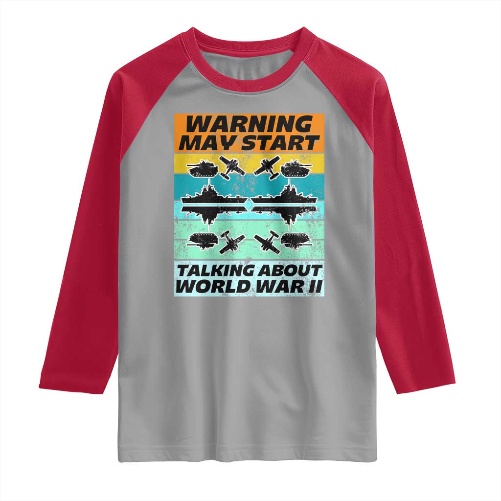Retro World War 2 Memorabilia Raglan Shirt May Start Talking About WWII WW2 Gear TS02 Sport Gray Red Print Your Wear