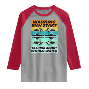 Retro World War 2 Memorabilia Raglan Shirt May Start Talking About WWII WW2 Gear TS02 Sport Gray Red Print Your Wear