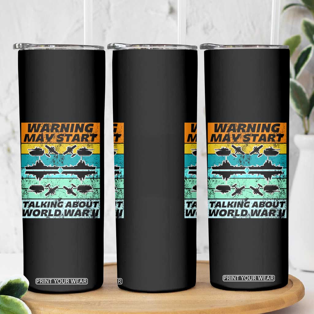Retro World War 2 Memorabilia Skinny Tumbler May Start Talking About WWII WW2 Gear TS02 Print Your Wear