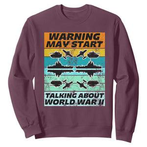 Retro World War 2 Memorabilia Sweatshirt May Start Talking About WWII WW2 Gear TS02 Maroon Print Your Wear