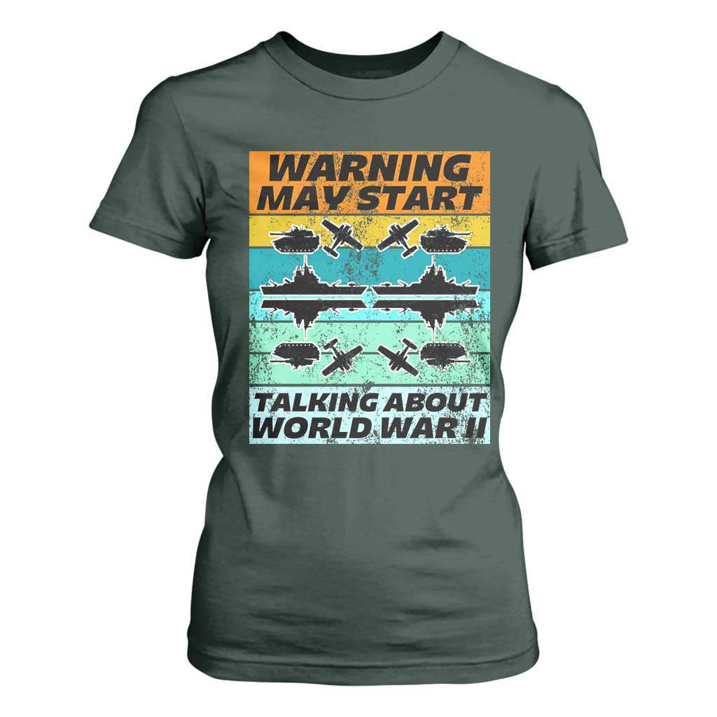 Retro World War 2 Memorabilia T Shirt For Women May Start Talking About WWII WW2 Gear TS02 Dark Forest Green Print Your Wear