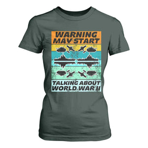 Retro World War 2 Memorabilia T Shirt For Women May Start Talking About WWII WW2 Gear TS02 Dark Forest Green Print Your Wear