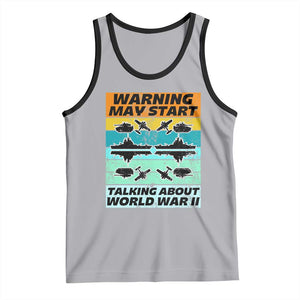 Retro World War 2 Memorabilia Tank Top May Start Talking About WWII WW2 Gear TS02 Athletic Heather Black Print Your Wear
