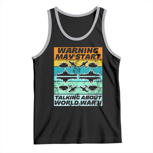 Retro World War 2 Memorabilia Tank Top May Start Talking About WWII WW2 Gear TS02 Black Athletic Heather Print Your Wear