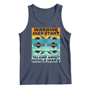 Retro World War 2 Memorabilia Tank Top May Start Talking About WWII WW2 Gear TS02 Navy Print Your Wear