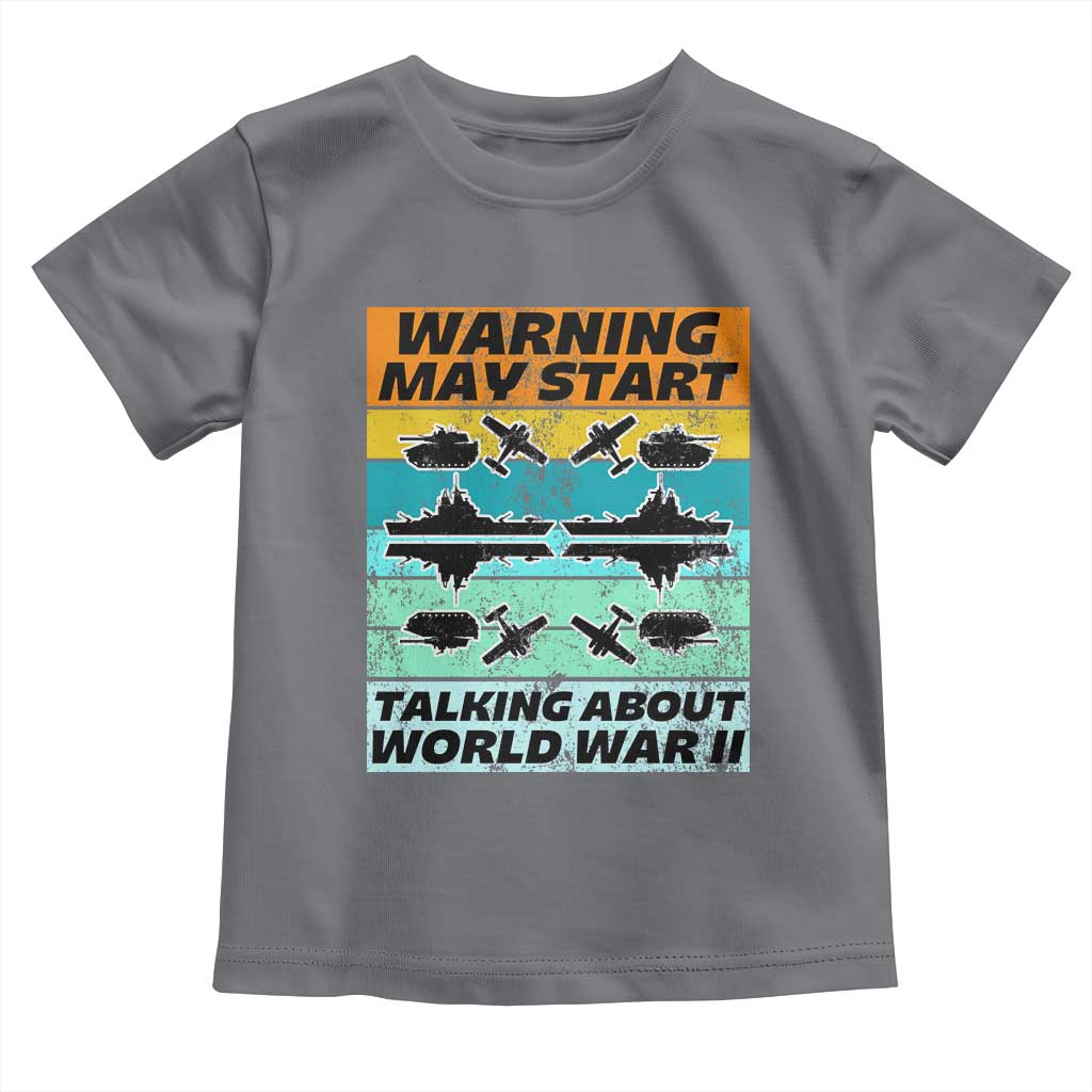 Retro World War 2 Memorabilia Toddler T Shirt May Start Talking About WWII WW2 Gear TS02 Charcoal Print Your Wear
