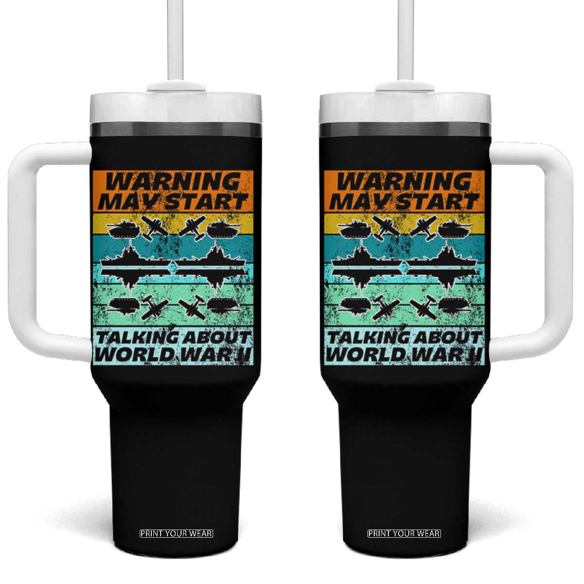 Retro World War 2 Memorabilia Tumbler With Handle May Start Talking About WWII WW2 Gear TS02 One Size: 40 oz Black Print Your Wear
