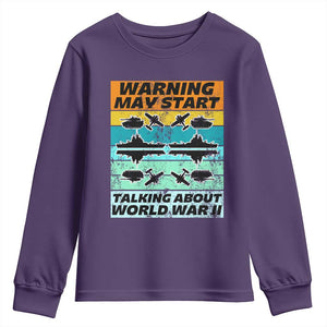Retro World War 2 Memorabilia Youth Sweatshirt May Start Talking About WWII WW2 Gear TS02 Purple Print Your Wear