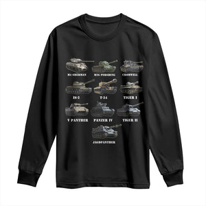 WW2 Tanks Long Sleeve Shirt M4 Sherman Panzer IV Tiger II T-34 History Buff TS02 Black Print Your Wear
