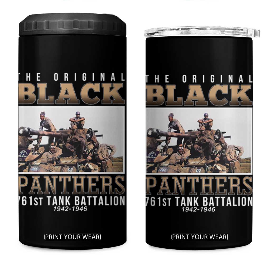 761st Tank Battalion Tribute 4 in 1 Can Cooler Tumbler Black Panthers WW2 Heroes TS02 One Size: 16 oz Black Print Your Wear